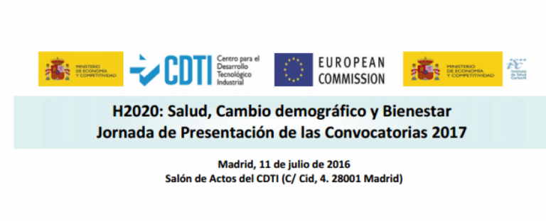 Jornada de presentación Convocatorias 2017 H2020: Salud, Cambio demográfico y Bienestar